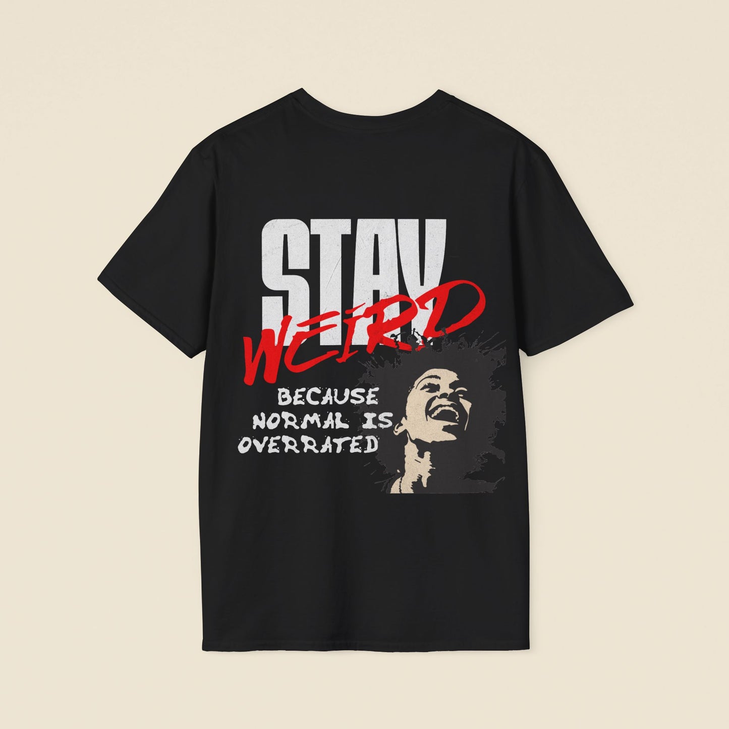 Stay Weird Tee