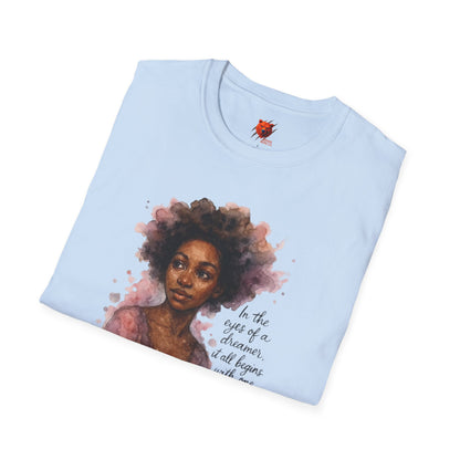 In the Eyes of a Dreamer – Inspirational Art Tee