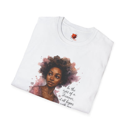 In the Eyes of a Dreamer – Inspirational Art Tee