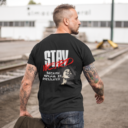 Stay Weird Tee