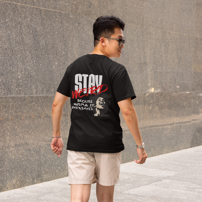Stay Weird Tee